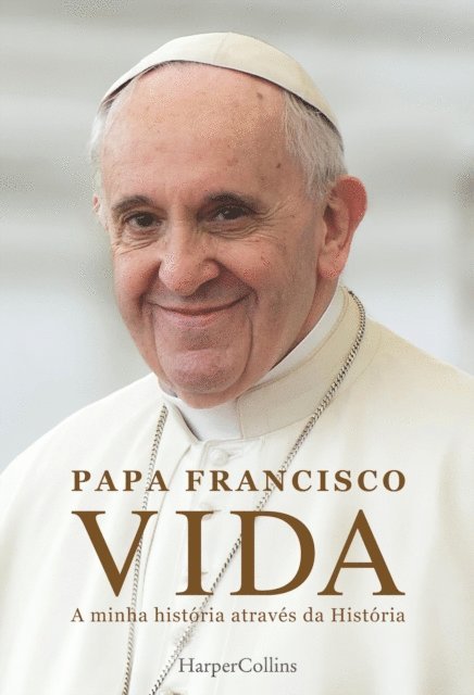 Papa Francisco - Vida, E-bok