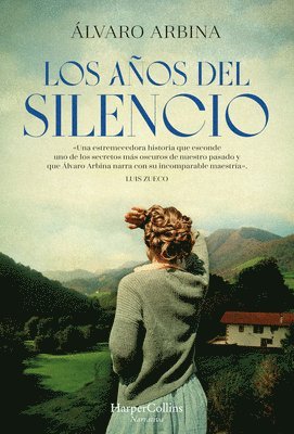 Álvaro Arbina - Los Años del Silencio (the Years of Silence), Häftad