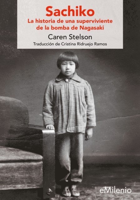 Cristina Ridruejo Ramos, Caren Stelson - Sachiko (epub), E-bok