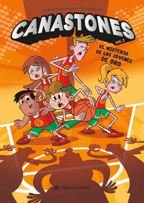Alberto Casamayor - El Misterio de Los Jóvenes de Oro / The Mystery of the Golden Kids: Canastones 2 Volume 2, Häftad
