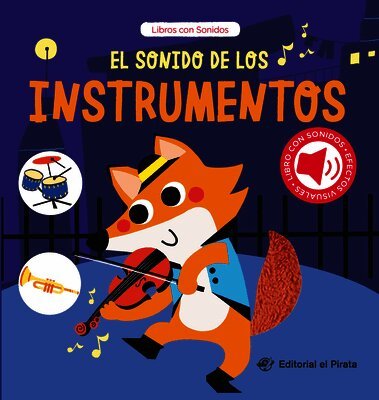 Chen Changhai - El Sonido de Los Instrumentos / The Sound of the Instruments (Spanish Edition): Libro Con Sonidos Y Texturas Interactivo. ¿Qué Ruido Hacen Los Animale, Kartonnage