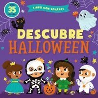 Margarita Kukhtina - Descubre Halloween / Lift-The-Flap Halloween (Spanish Edition): ¡El Halloween Más Terroríficamente Divertido! Cuentos Infantiles 1-4 Años Con Solapas., Kartonnage