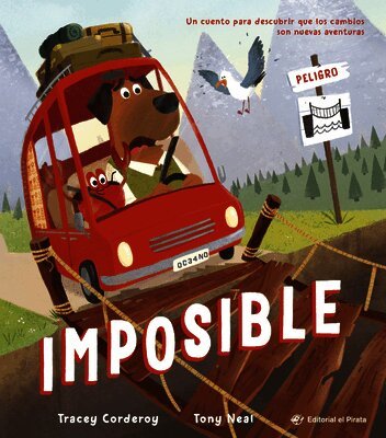 Tracey Corderoy - Imposible / Impossible! (Spanish Edition): ¡Descubre Que NADA Es Imposible! Libro Para Afrontar Los Cambios. Para Niños Y Niñas a Partir de 3 Años. (S, Inbunden