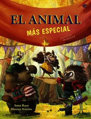 Mónica Armiño - El Animal Más Especial / The Most Special Animal (Spanish Edition): Un Cuento Sobre Diversidad Funcional. Para Niños Y Niñas a Partir de 3 Años. (Span, Inbunden. Tillgänglighet: Lägg i varukorg