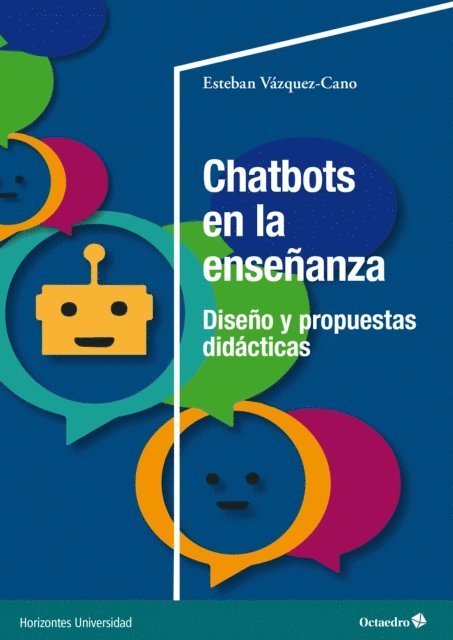 Esteban Vazquez Cano - Chatbots en la enseñanza, E-bok