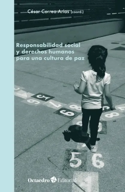 Cesar Correa-Arias - Responsabilidad social y derechos humanos para una cultura de paz, E-bok. Tillgänglighet: Lägg i varukorg