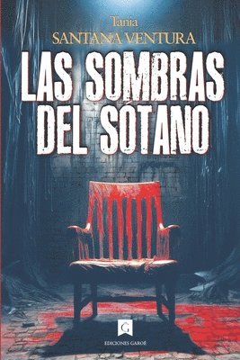 Tania Santana Ventura, María Yuste González, Ediciones Garoé - sombras del sótano, Häftad