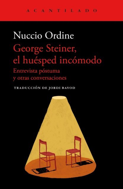 George Steiner, Nuccio Ordine - George Steiner, el huésped incómodo, E-bok