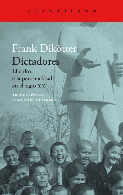 Frank Dikotter - Dictadores, E-bok