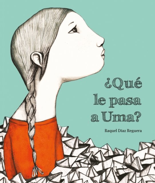 Raquel Diaz Reguera - ¿Qué le pasa a Uma?, E-bok