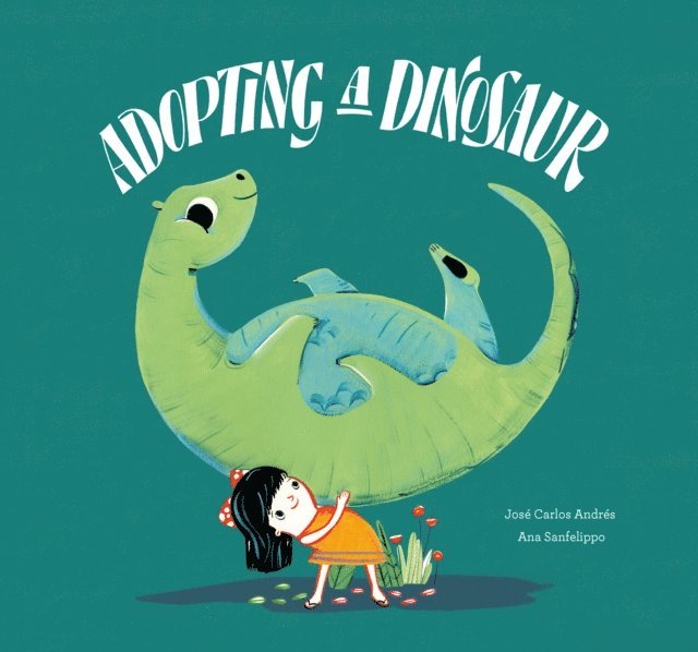 Jose Carlos Andres - Adopting a Dinosaur, E-bok