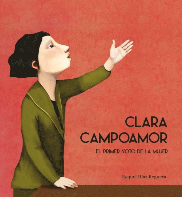 Raquel Diaz Reguera - Clara Campoamor. El primer voto de la mujer, E-bok