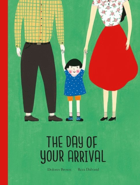 Dolores Brown - Day of Your Arrival, E-bok
