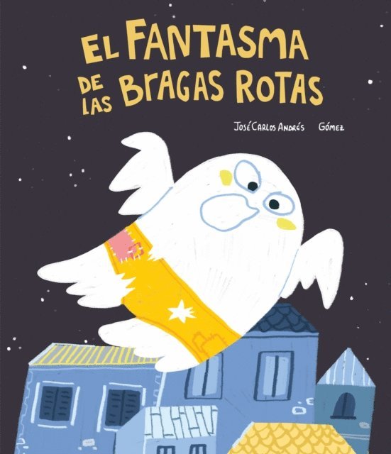 Jose Carlos Andres - El fantasma de las bragas rotas, E-bok