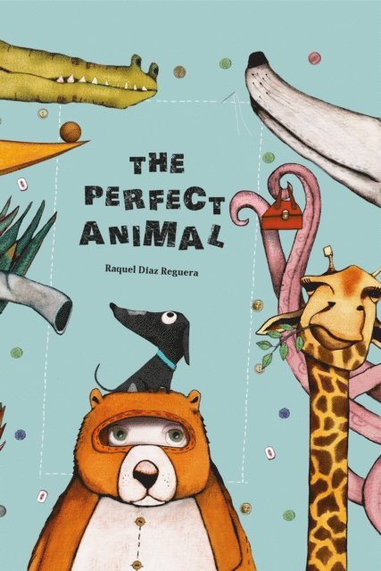 Raquel Diaz Reguera - Perfect Animal, E-bok