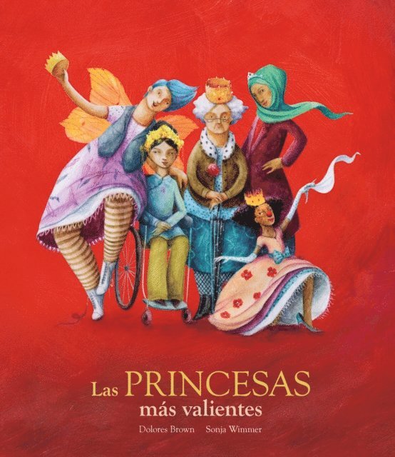 Dolores Brown - Las princesas más valientes, E-bok