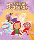 Superheroÿnas y superhéroes. Manual de instrucciones