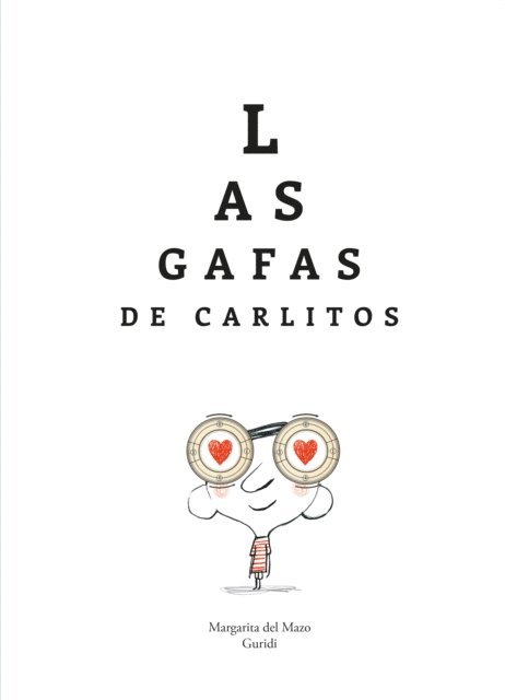 Margarita del Mazo - Las gafas de Carlitos, E-bok