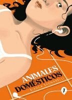 Bianca Bagnarelli - Animales Domã(c)Sticos / Domestic Animals, Häftad