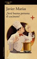?Sera buena persona el cocinero? / Could the Cook Be a Good Person?