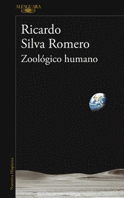 Ricardo Silva Romero - Zoológico Humano, Häftad