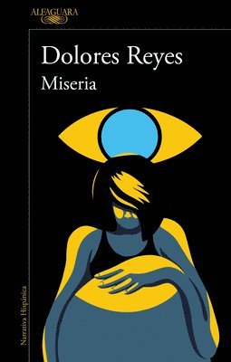 Dolores Reyes - Miseria, Häftad