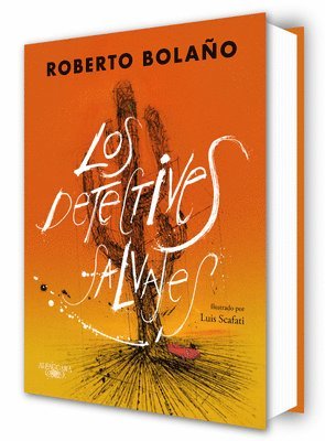 Roberto Bolaño - Los Detectives Salvajes (Edición Ilustrada) / The Savage Detectives (Illustrated Edition), Inbunden. Tillgänglighet: Lägg i varukorg