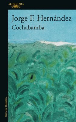 Jorge F. Hernández - Cochabamba (Spanish Edition), Häftad