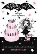 Isadora Moon celebra su cumpleanos  / Isadora Moon Has a Birthday