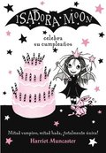 Isadora Moon Celebra Su Cumplea�os / Isadora Moon Has a Birthday