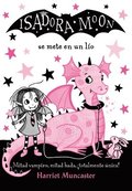 Isadora Moon Se Mete En Un Lo / Isadora Moon Gets in Trouble = Isadora Moon Gets in Trouble