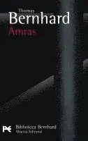 Thomas Bernhard - Amras, Häftad. Tillgänglighet: Lägg i varukorg