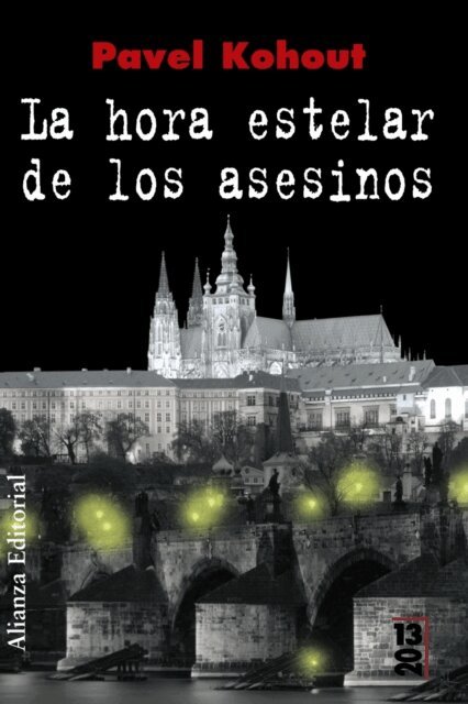 Pavel Kohout - La hora estelar de los asesinos, E-bok