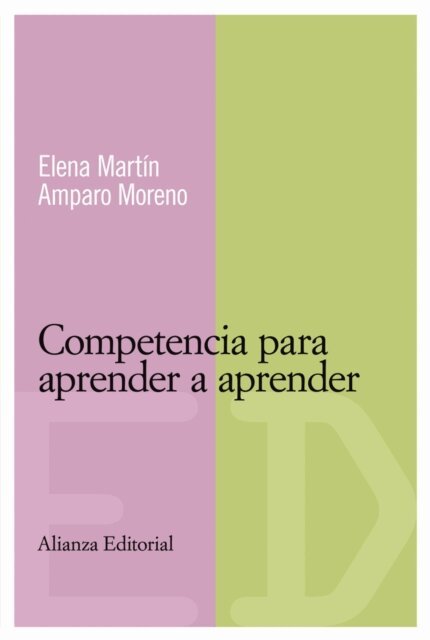 Amparo Moreno Hernandez, Elena Martin Ortega - Competencia para aprender a aprender, E-bok
