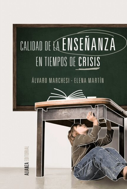 Elena Martin Ortega, Alvaro Marchesi Ullastres - Calidad de la enseñanza en tiempos de crisis, E-bok