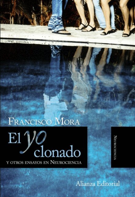 Francisco Mora - El Yo clonado, E-bok