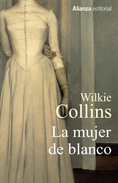 Wilkie Collins - La mujer de blanco, E-bok
