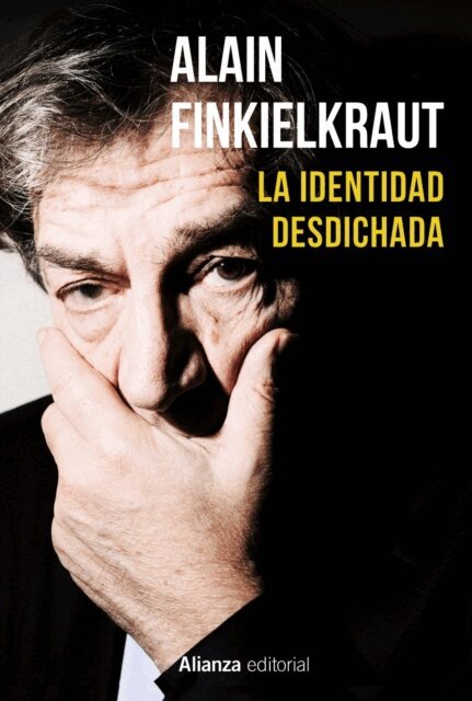 Alain Finkielkraut - La identidad desdichada, E-bok