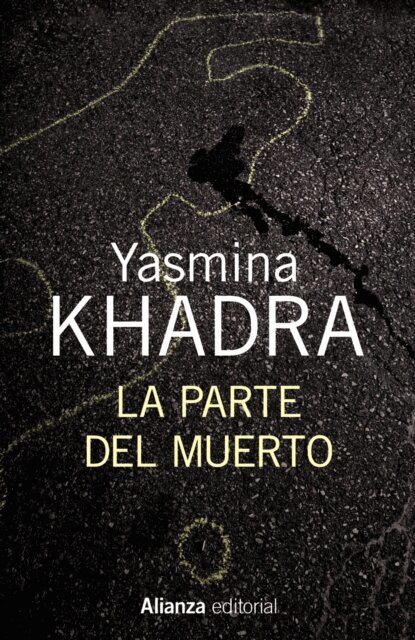 Yasmina Khadra - La parte del muerto, E-bok