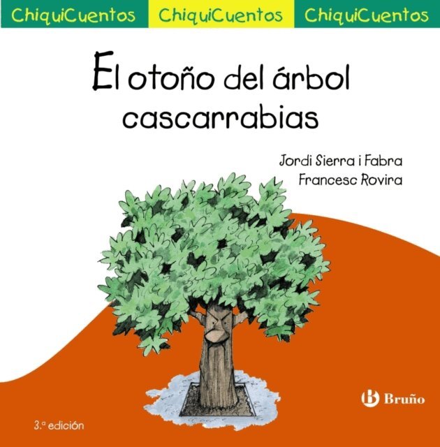 Jordi Sierra i Fabra - El otono del arbol cascarrabias, E-bok