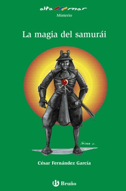 Cesar Fernandez Garcia - La magia del samurai (ebook), E-bok