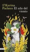 Karina Pacheco - El año del viento, Häftad. Tillgänglighet: Lägg i varukorg