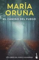 Maria Oruña - El camino del fuego, Häftad