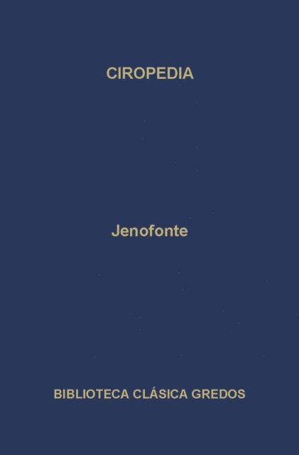 Jenofonte - Ciropedia, E-bok