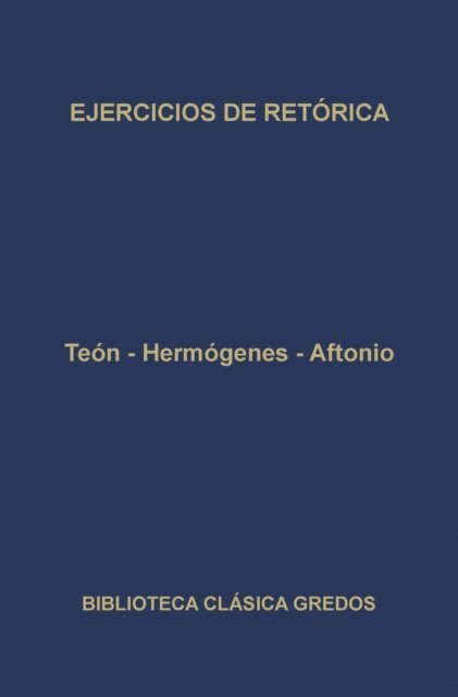 Aftonio, Hermogenes, Teon - Ejercicios de retórica, E-bok