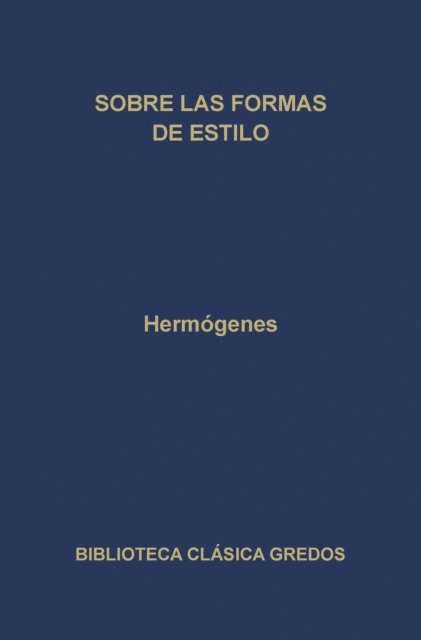 Hermogenes - Sobre las formas de estilo, E-bok