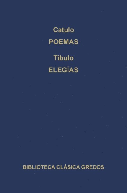 Tibulo, Catulo - Poemas. Elegías., E-bok. Tillgänglighet: Lägg i varukorg