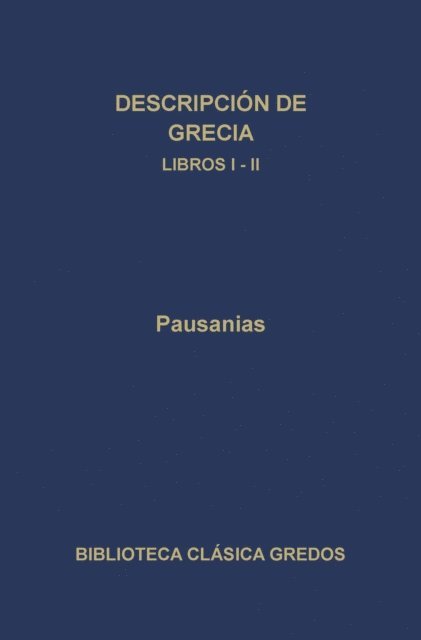 Pausanias - Descripción de Grecia. Libros I-II, E-bok