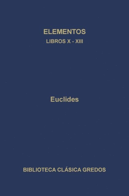 Euclides - Elementos. Libros X-XIII, E-bok