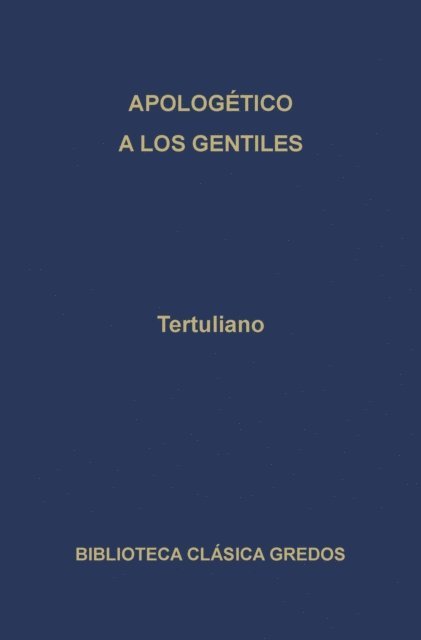 Tertuliano - Apologético. A los gentiles., E-bok